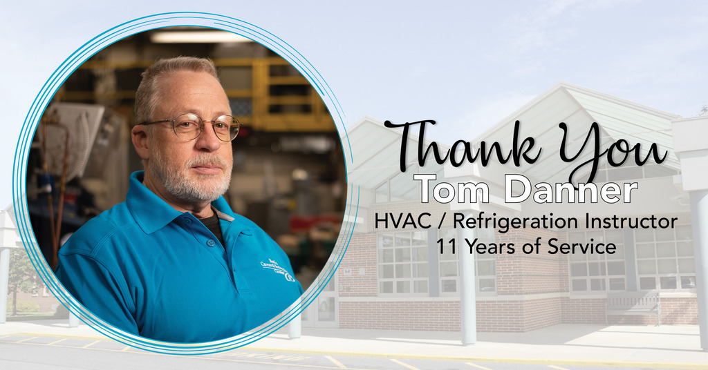 A man in a blue shirt stands in front of a building. Text reads "Thank You Tom Danner HVAC / Refrigeration Instructor 11 Years of Service."