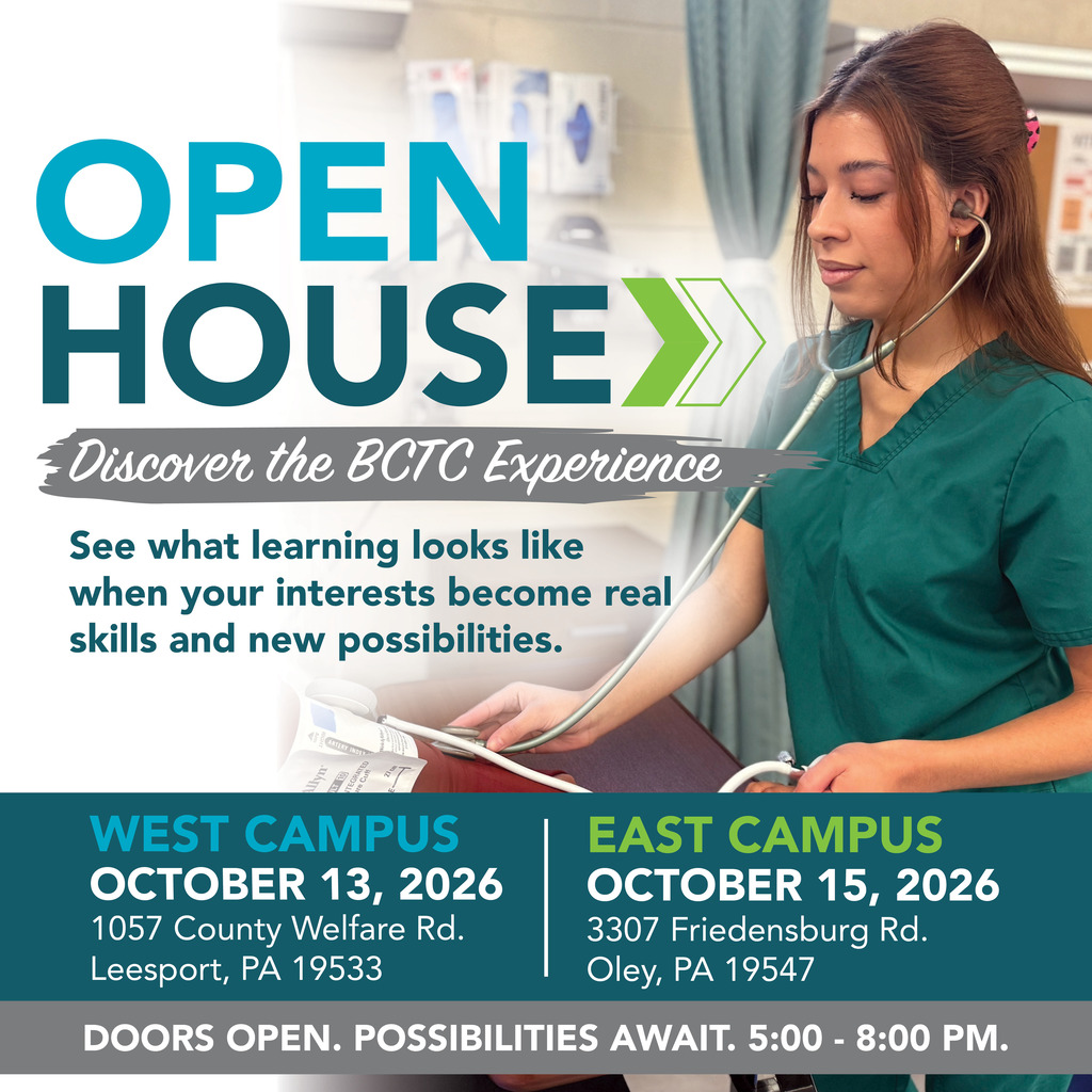 Open house at BCTC with a woman in green scrubs using a stethoscope. Dates: October 13, 15, and 15. Locations: Leesport and Oley, PA.