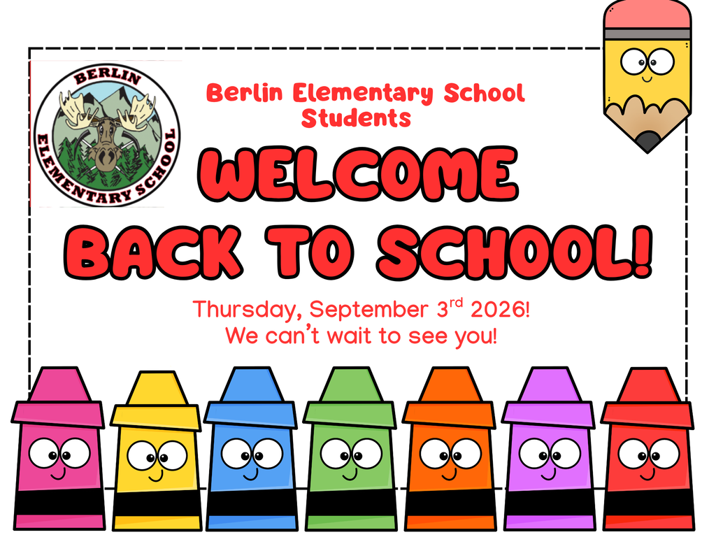 Welcome Back to School Berlin Elementary School Students!