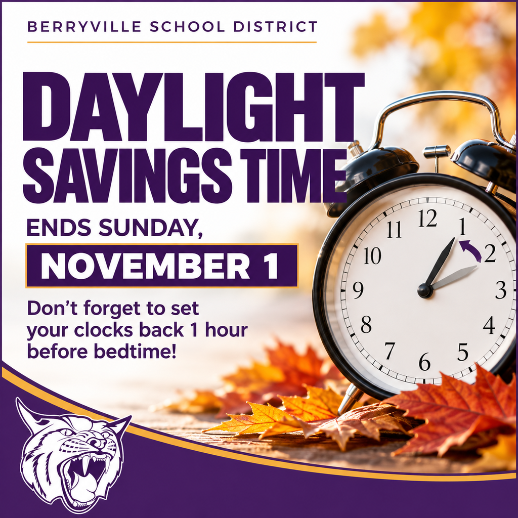 ⏰ Fall Back, Bobcat Families! 💜💛  Just a friendly reminder that Daylight Saving Time ends November 1, 2026, at 2:00 a.m.  Don't forget to set your clocks BACK one hour before heading to bed!  Enjoy that extra hour of sleep! 