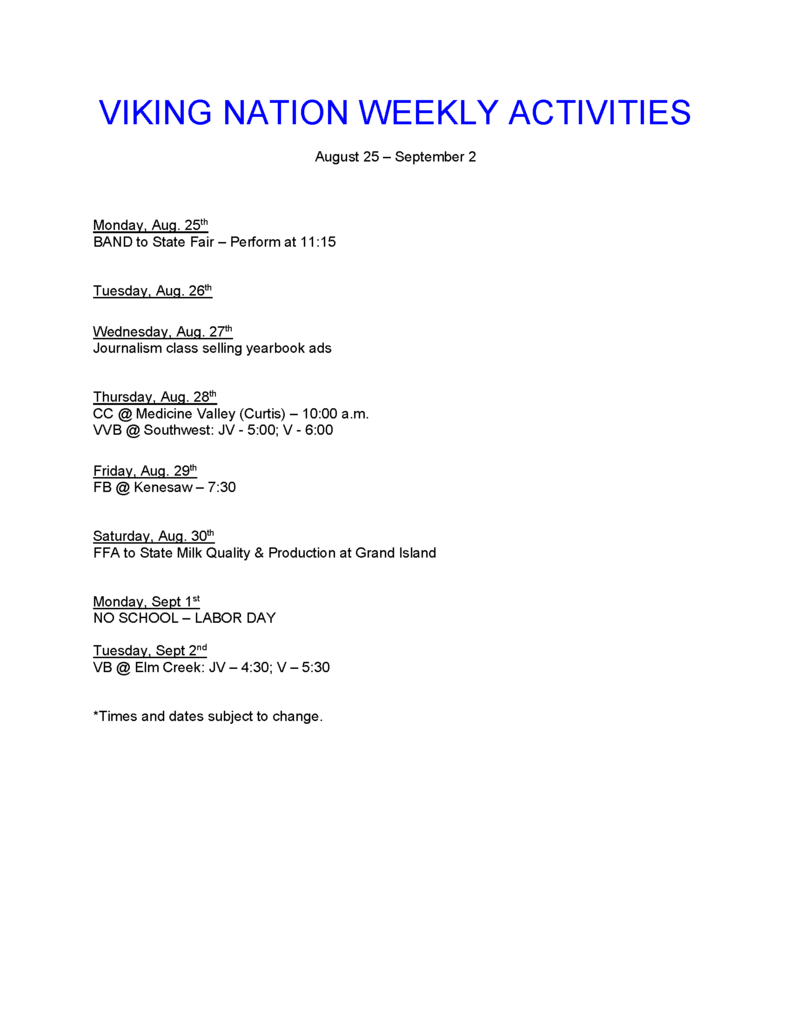 Weekly activities