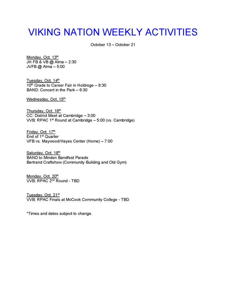 Weekly activities