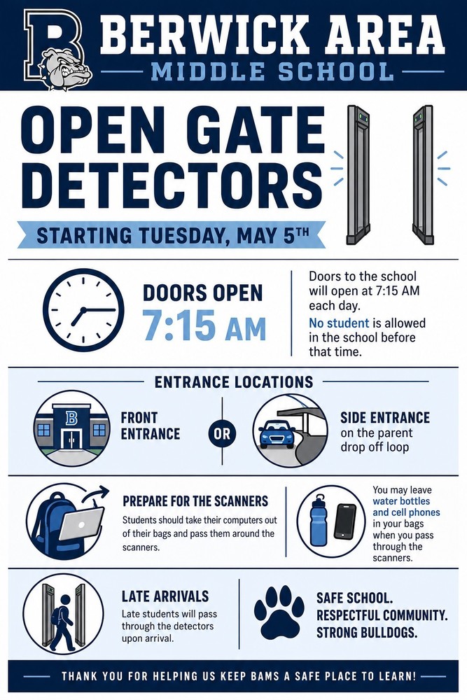 Berwick MS will have open gate detectors starting Tuesday, May 5, 2026. 