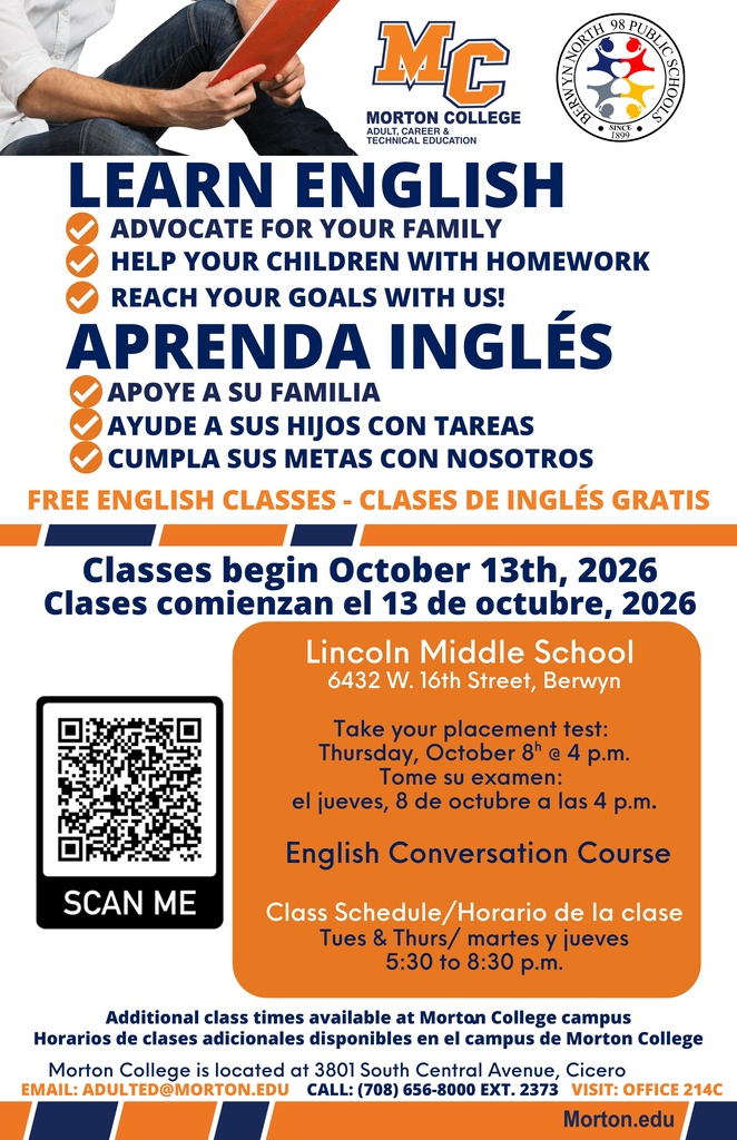 Learn English.  Classes begin October 13th, 5:30pm. Placement Test is on October 8th at Lincoln Middle School Berwyn IL