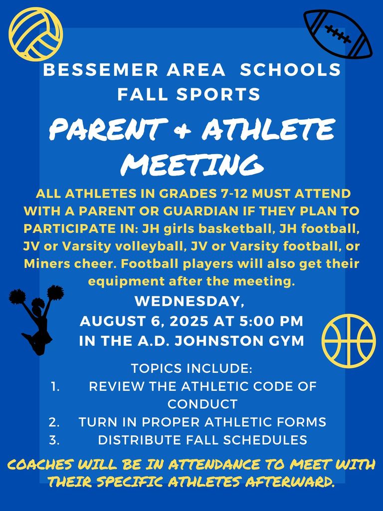 Fall Sports meeting on August 6th at 5 p.m. in the A.D. J. gym.