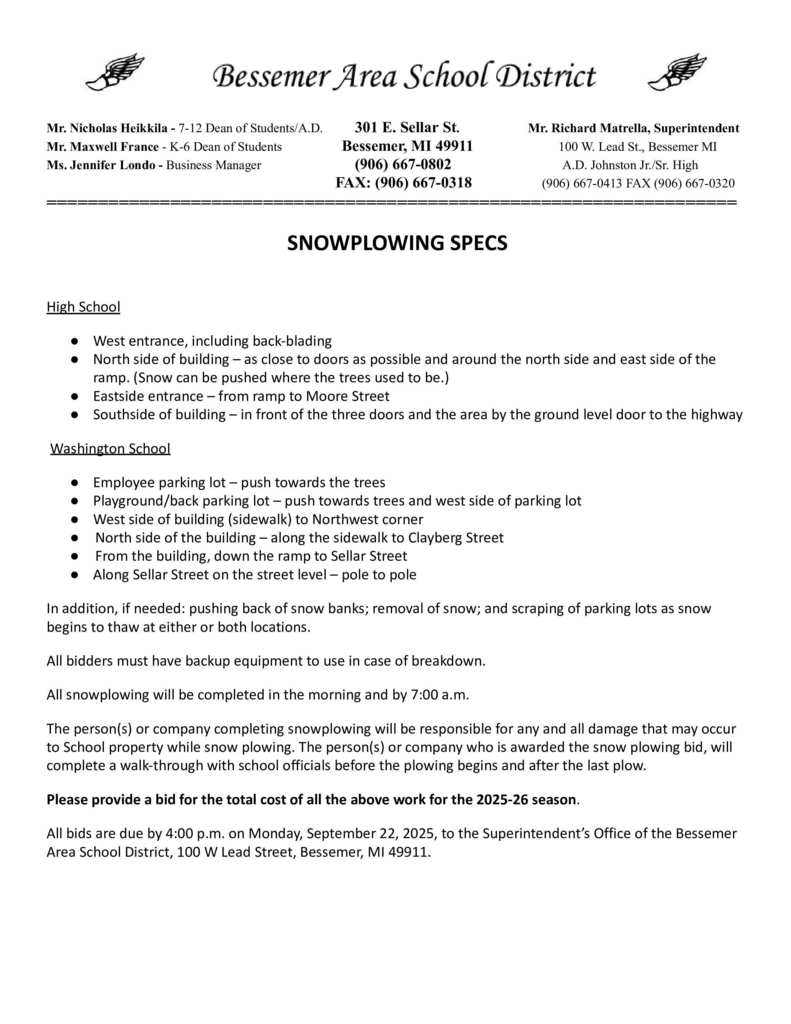 We are looking for bids for snowplowing at Bessemer Area Schools for the 2025-2026 school year.