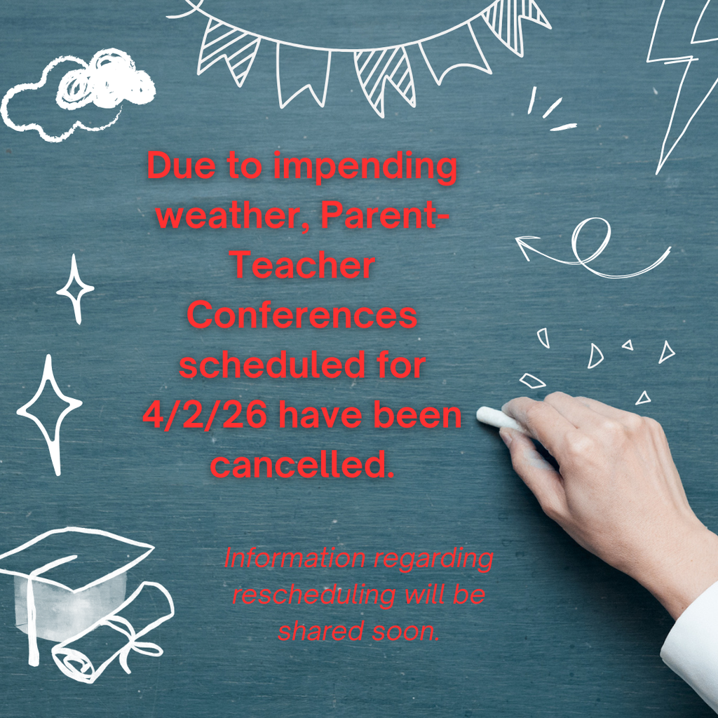 Notice of cancellation of Parent-Teacher conferences