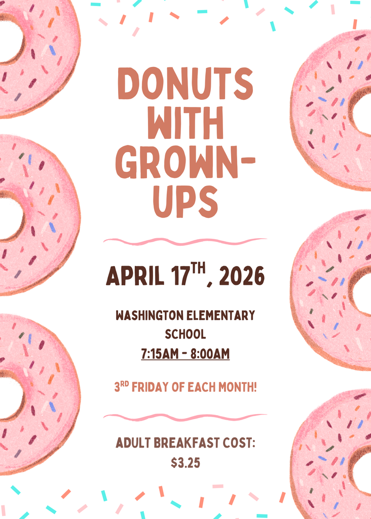 donuts with grown ups at school 3rd friday of each month