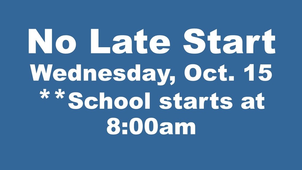 graphic reminding parents of no late start on Wednesday