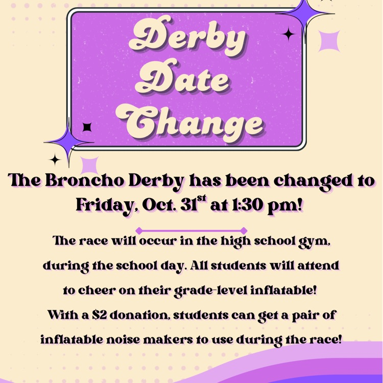 Broncho derby date change