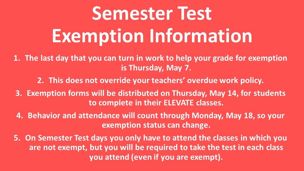 red graphic with white letters about semester test exemptions