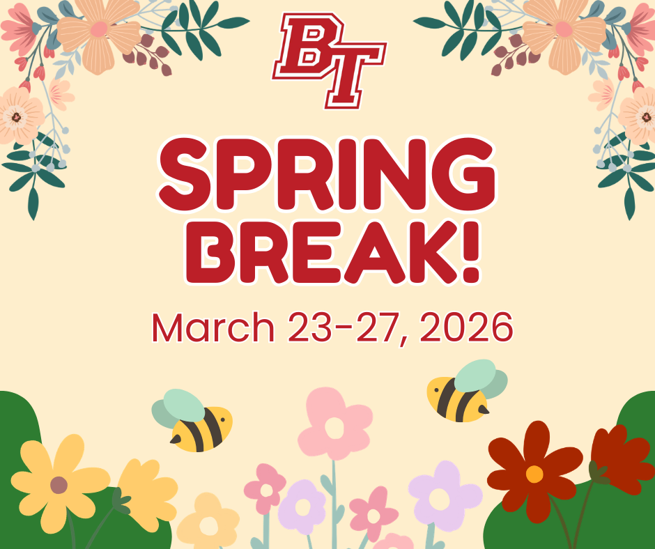 Have a safe, relaxing, and enjoyable Spring Break (March 23–27, 2026)! 🌷 We look forward to welcoming everyone back on Monday, March 30th, refreshed and ready to finish the school year strong.
