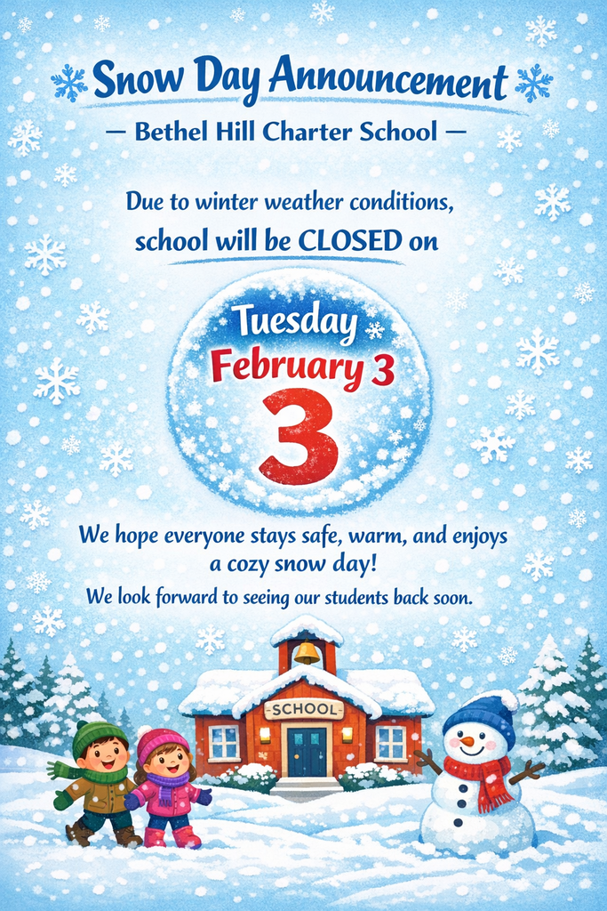 School closed Tuesday,  February 3.