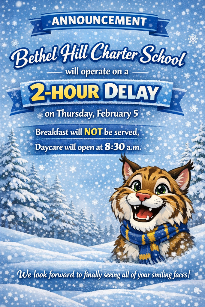 School will be delayed for 2 hours on Thursday,  February 5.