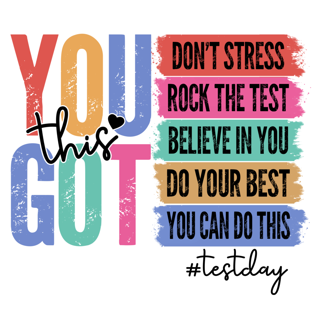 You Got This Test Encouragement Graphic