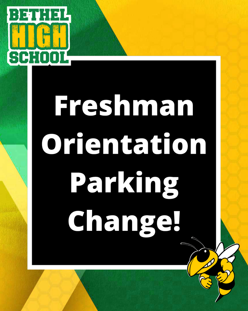 Freshman Orientation Parking Change