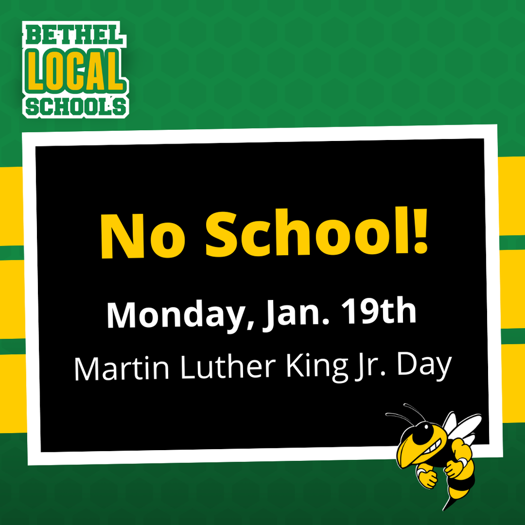 NO SCHOOL - MLK Day - Monday, Jan. 19th