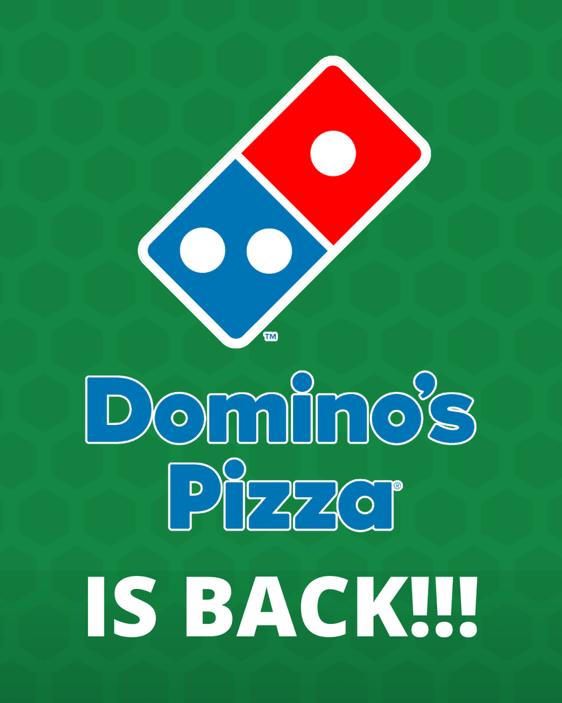 Domino's Pizza is Back!