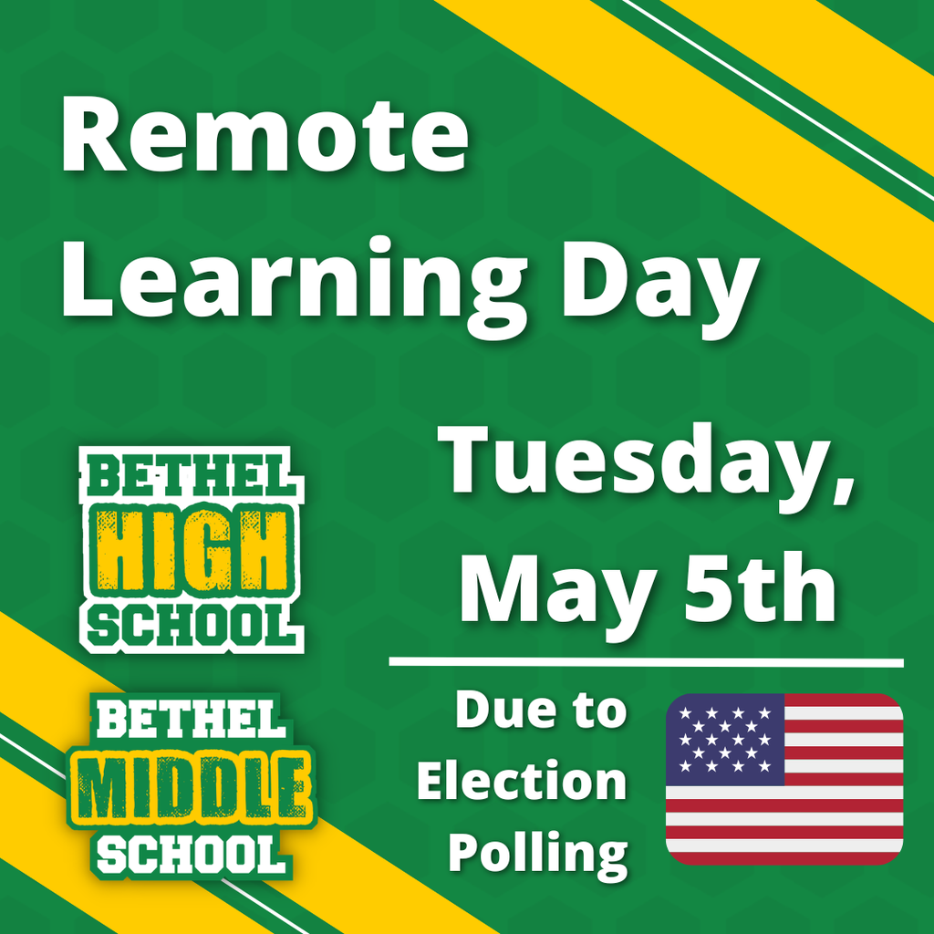 Remote Learning Day for MS & HS May 5th due to election polling