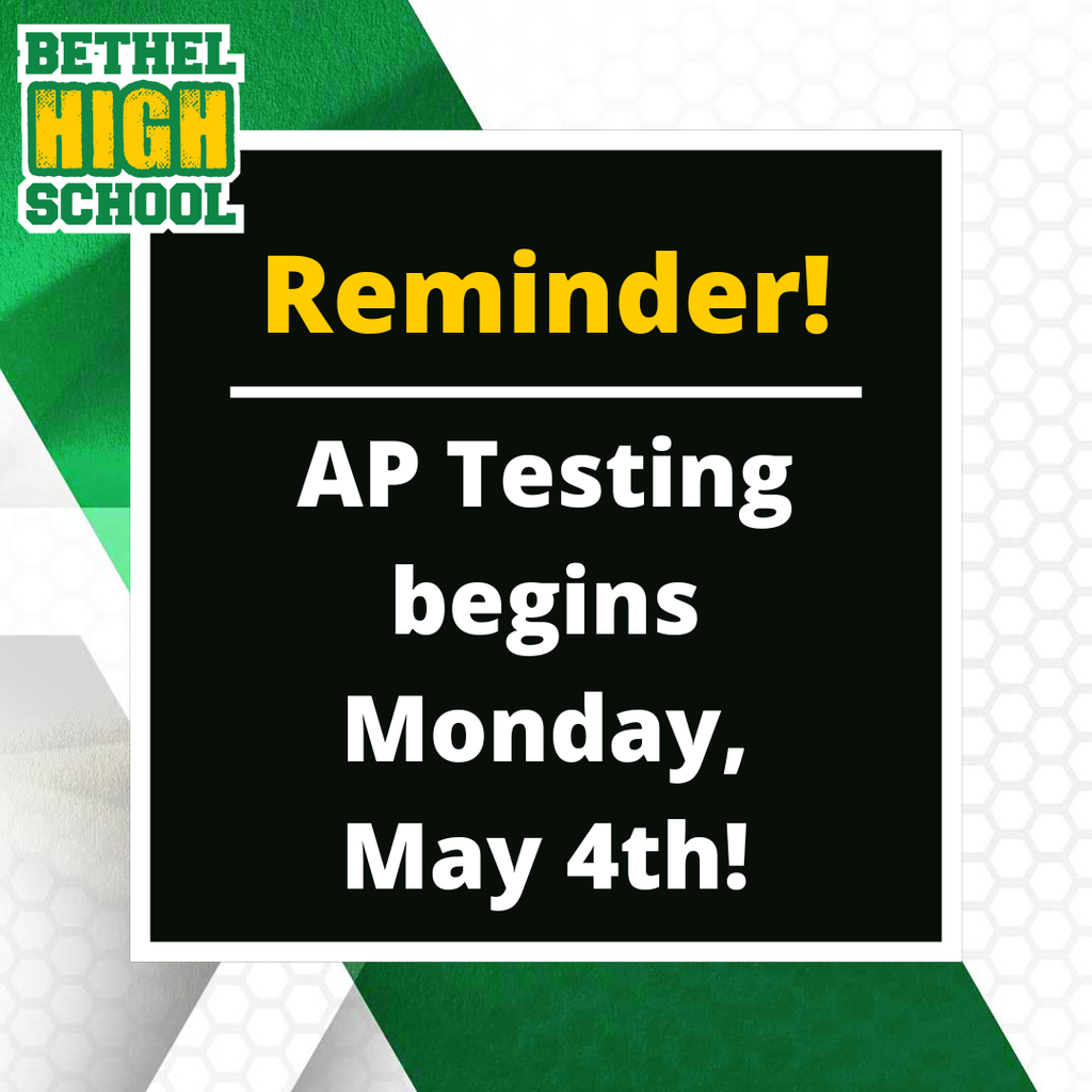 AP Testing begins Monday, May 4th!