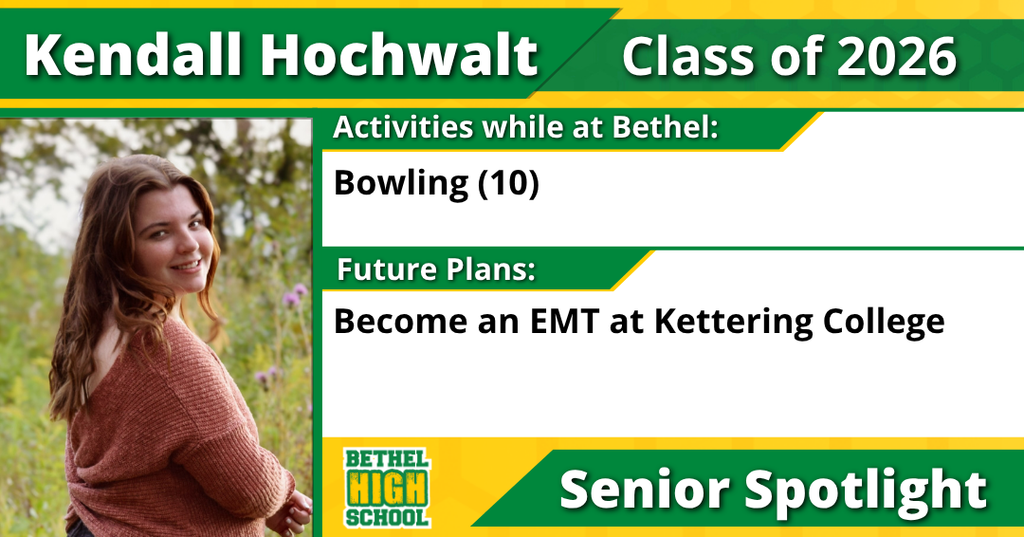 Senior Spotlight - Kendall Hochwalt