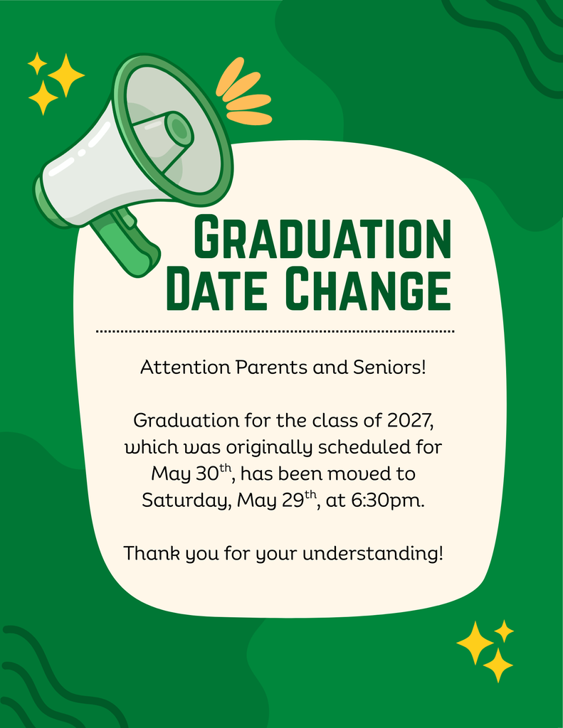 Graduation Date Change to Saturday, May 29th