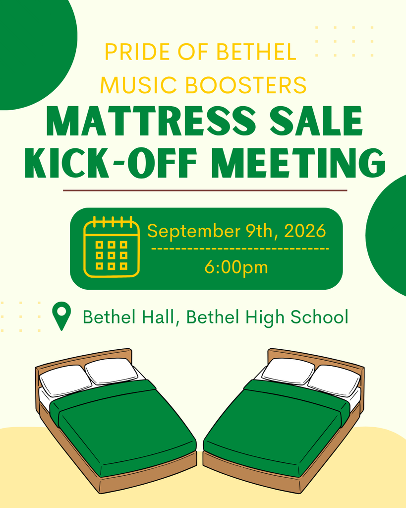Pride of Bethel Music Boosters Mattress Sale Kick-Off Meeting | September 9th at 6pm in Bethel Hall