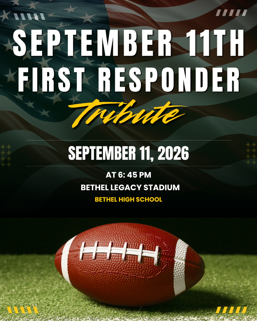 September 11th First Responder Tribute | 6:45pm at Bethel legacy Stadium
