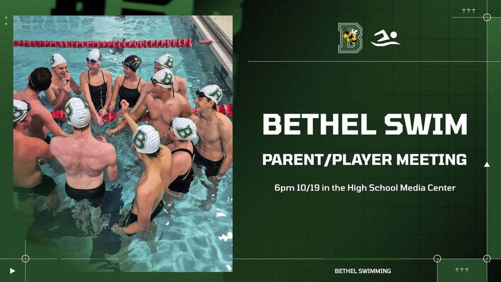 Bethel Swim Parent/Player Meeting | 6pm 10/19 in the High School Media Center