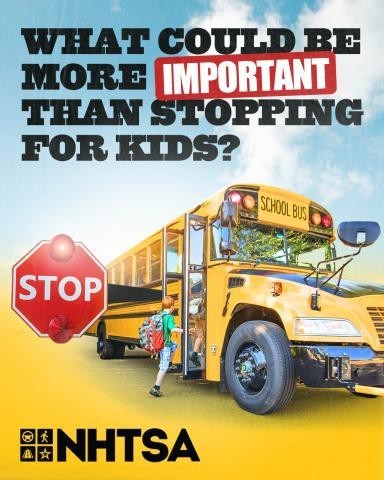 School Bus Safety Week poster - What could be more important than stopping for kids