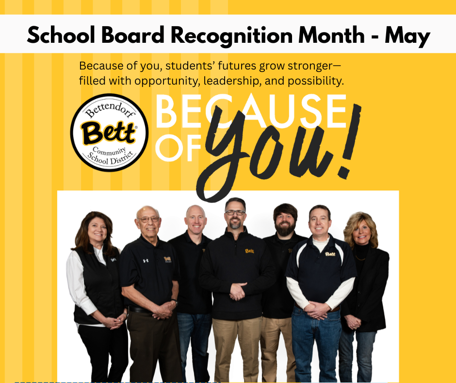 School Board Recognition Month - May. Because of you, students' futures grow stronger, filled with opportunity, leadership and possibility..