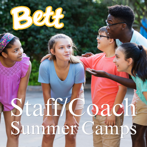 Bett Staff/Coach Camps