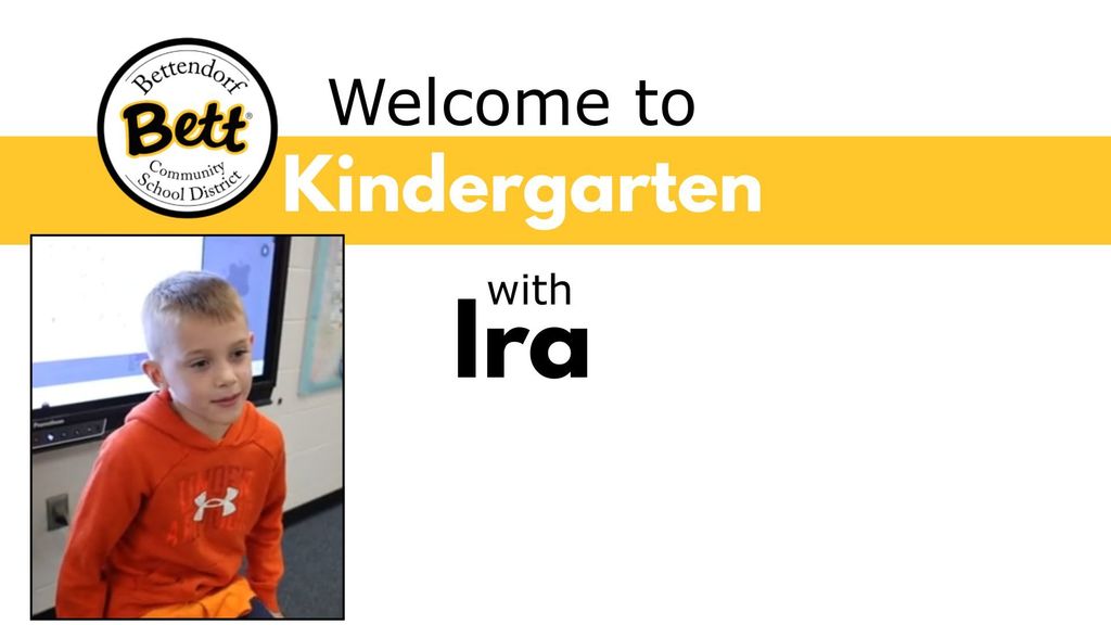 Welcome to Kindergarten with Ira