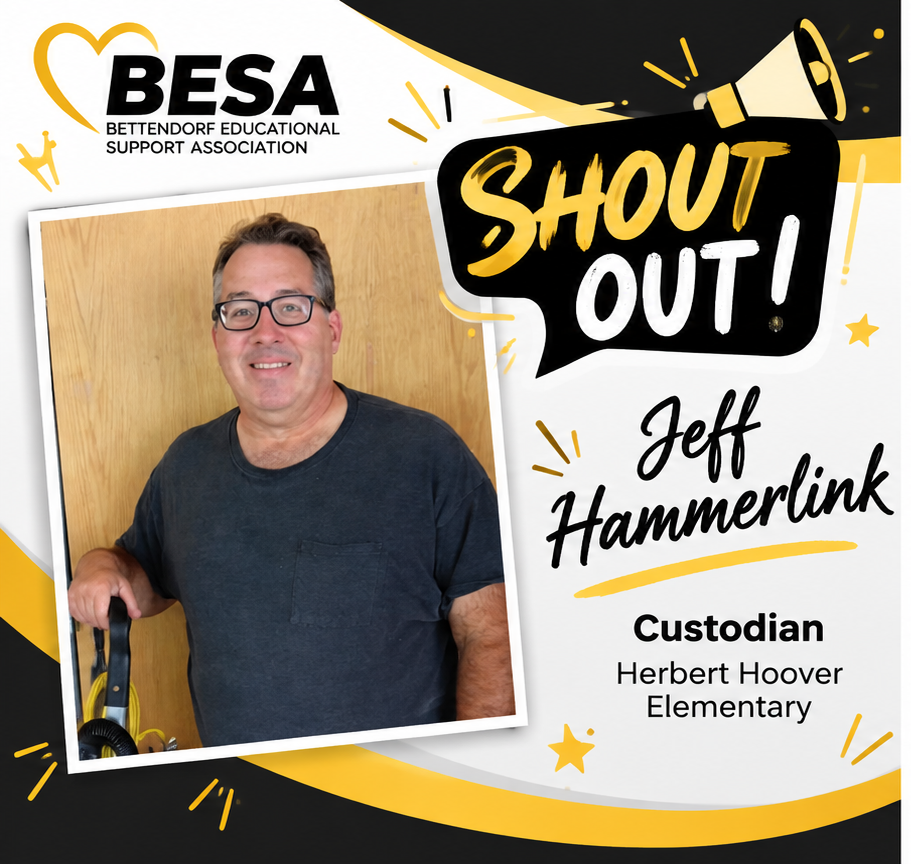 Black, white, and gold BESA Shout Out graphic featuring Jeff Hammerlink, custodian at Herbert Hoover Elementary. Jeff is pictured standing beside cleaning equipment. The design includes a megaphone, stars, and bold lettering recognizing Jeff.