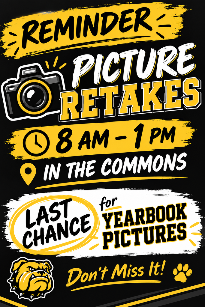 The image is reminding students that picture retakes are tomorrow the 19th from 8-1 in the commons. Last chance for yearbook photos