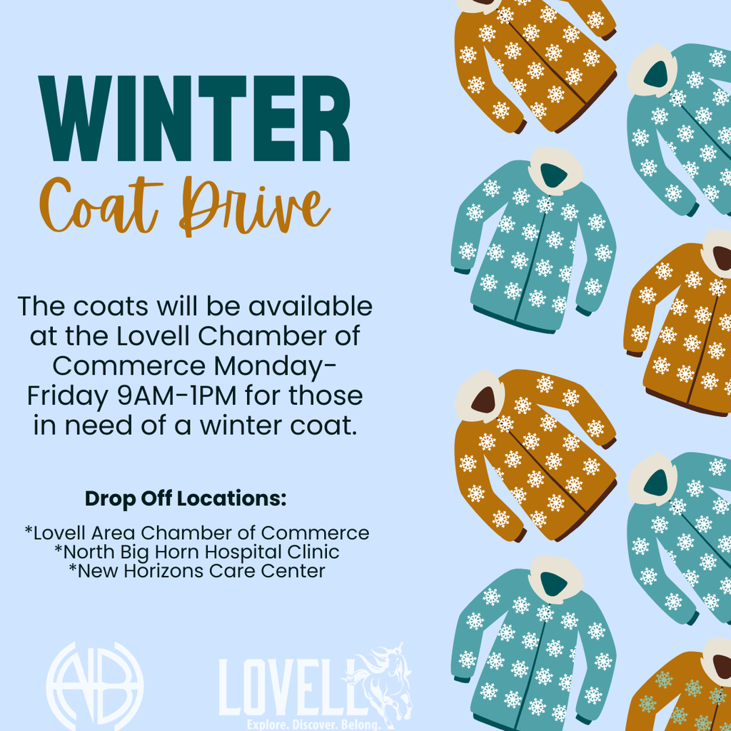 Stop by Lovell Chamber of Commerce office if you need a coat