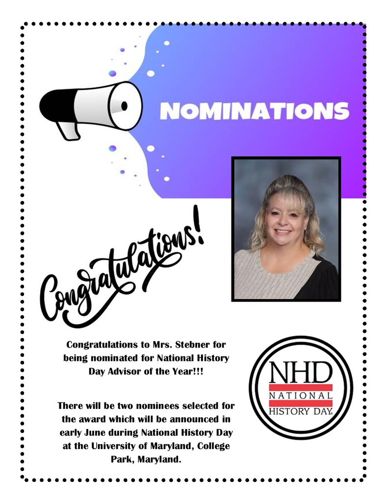 Mrs. Stebner nomination for Advisor of the Year for History Day