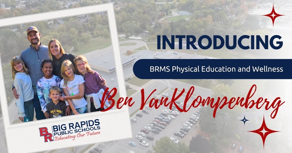 Introducing BRMS Physical Education and Wellness , Ben VanKlompengerg