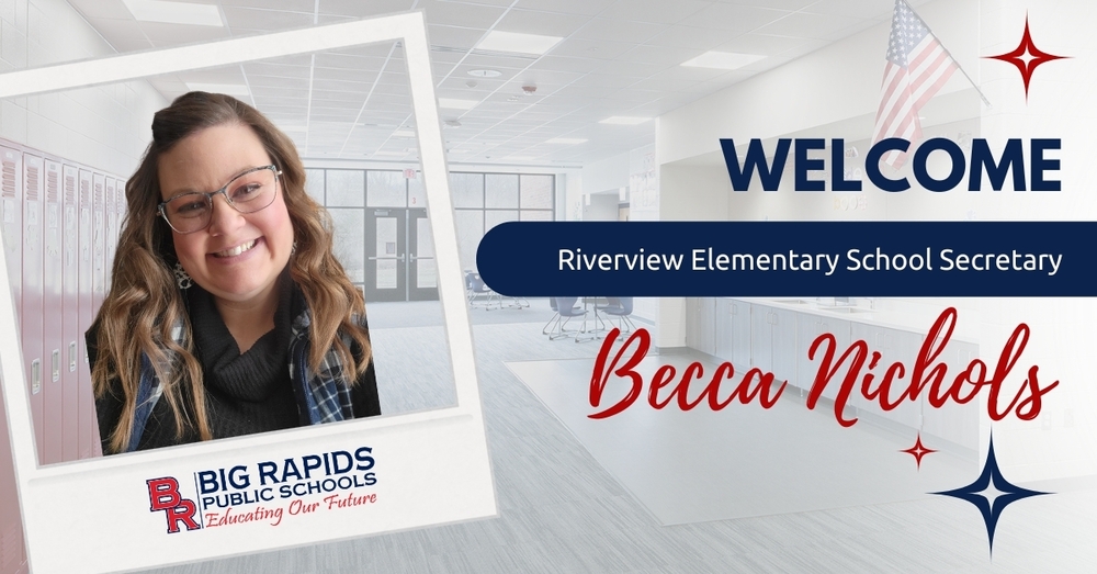 Welcome Riverview Elementary School Secretary, Becca Nichols
