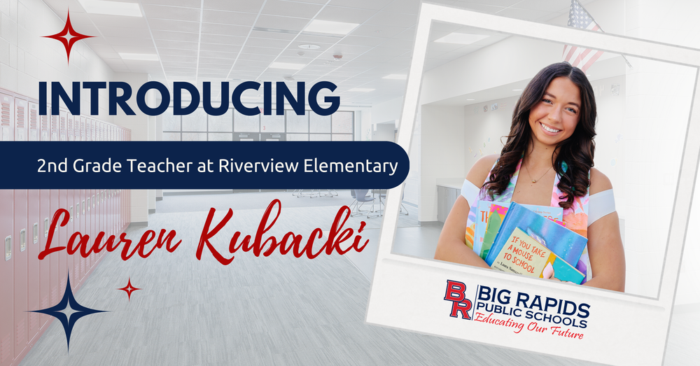 Introducing 2nd Grade Teacher at Riverview Elementary, Lauren Kubacki