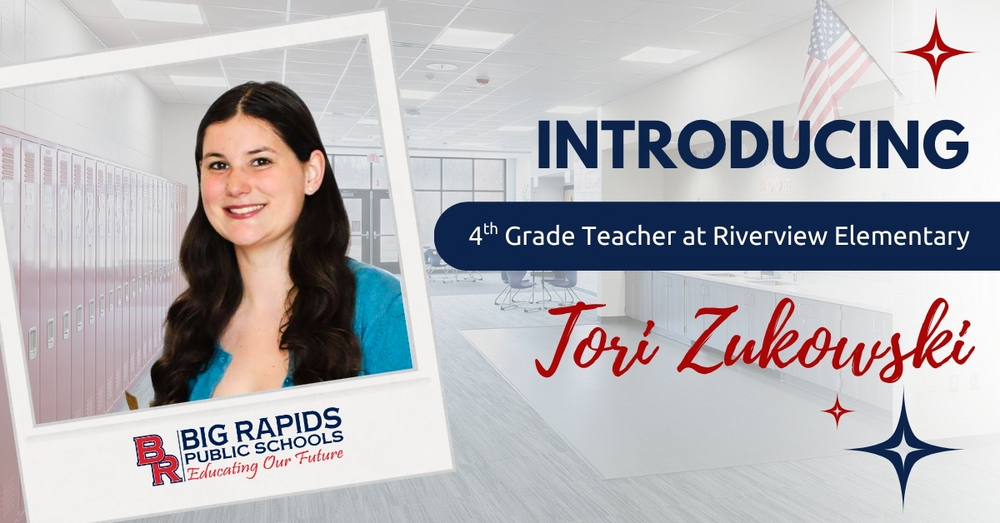 Introducing 4th Grade Teacher at Riverview Elementary, Tori Zukowski