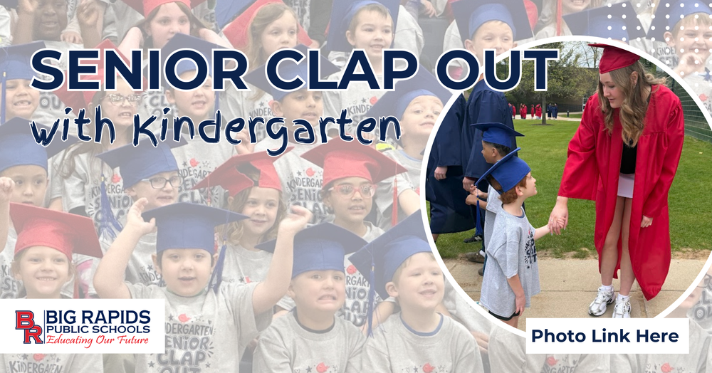 Senior Clap Out with Kindergarten - Photo Link here!  BRPS Logo and picture of graduates