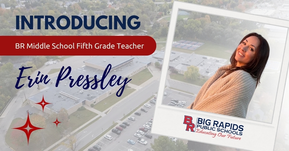 Introducing BR Middle School Fifth Grade Teacher, Erin Pressley