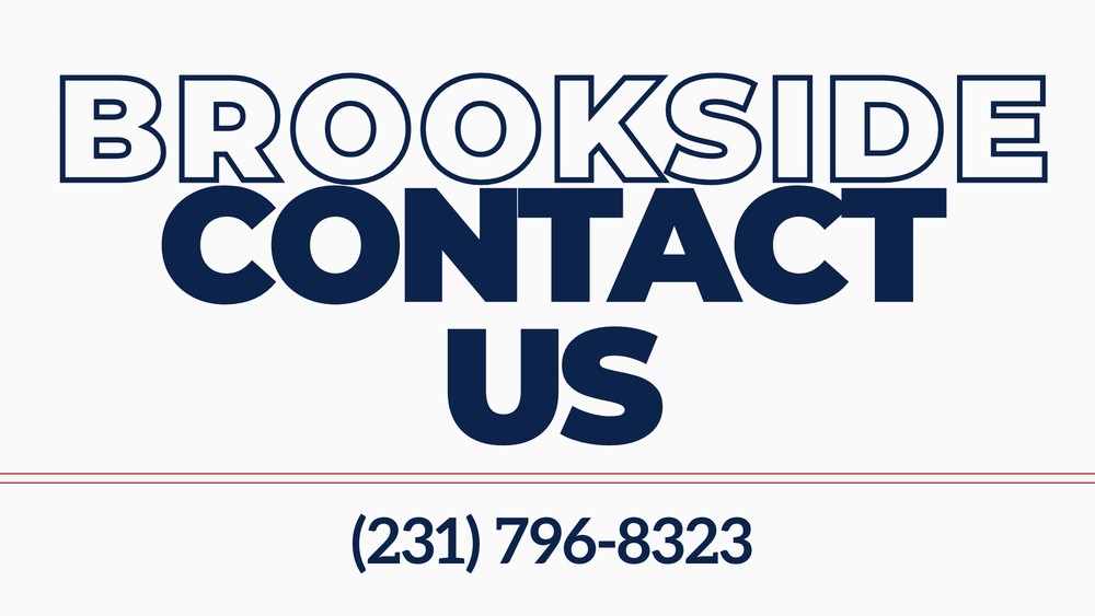 Contact Brookside at (231) 796-8323