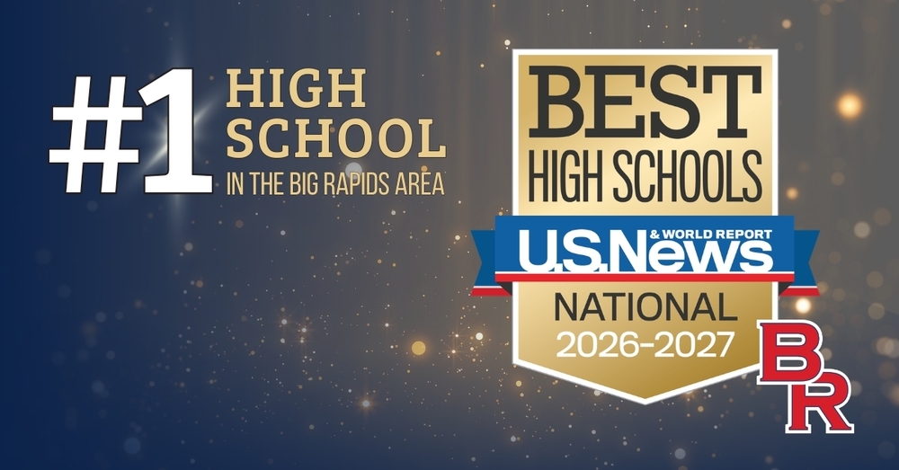 #1 High School in the Big Rapids Area, Logo for Best High Schools US News and World Report - National 2026-2027, BR logo