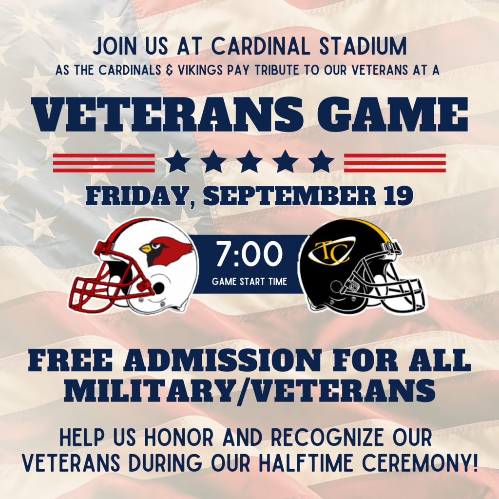 Veterans Game - Friday Sept 19  7pm at Cardinal Stadium  Free admission for military/veterans