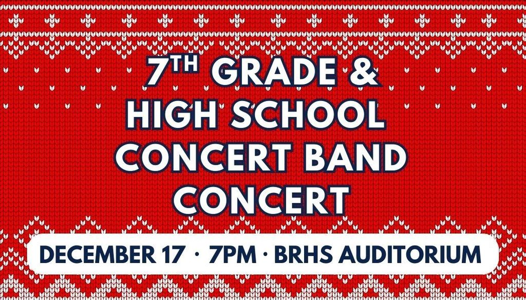7th Grade & High School Concert Band Concert