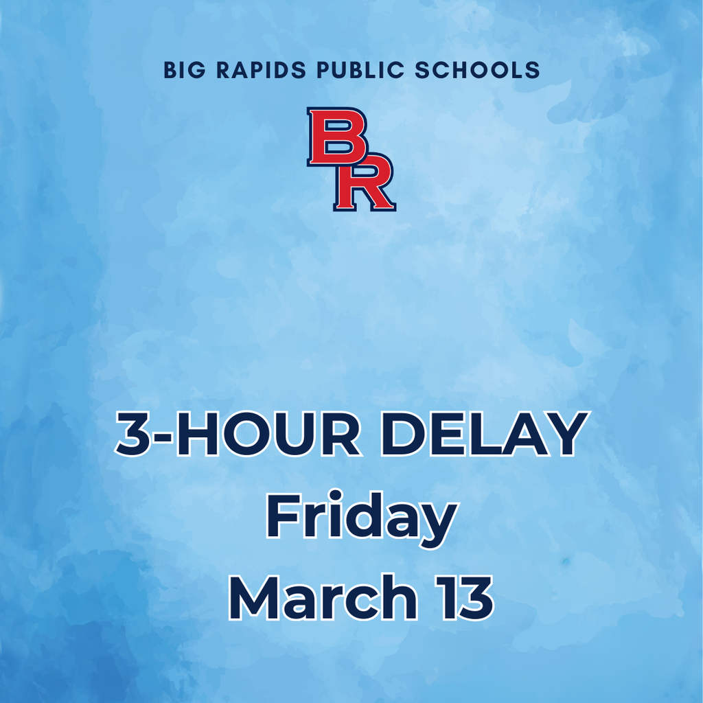 3 hour delay Friday, March 13
