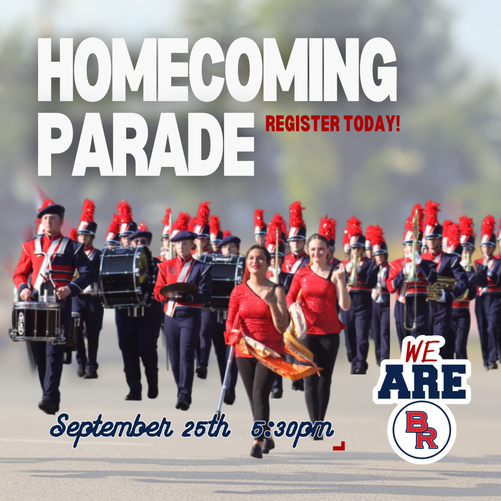 Homecoming Parade - Register Today!  September 25, 5:30pm - We are BR - Image of a marching band
