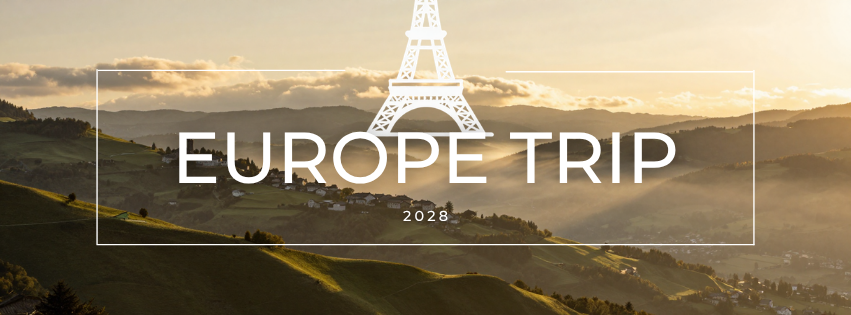 Europe Trip 2028 Information